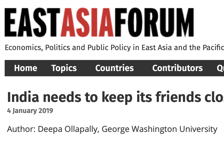 Header of RPI Director Deepa M. Ollapally's article for the East Asia Forum entitled "India needs to keep its friends close and its rivals closer."
